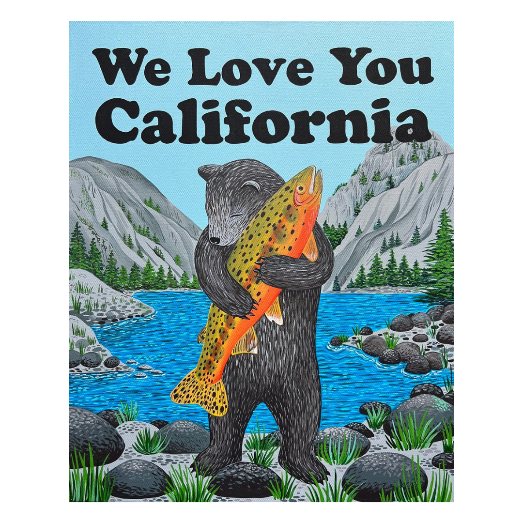 3 Fish Studio “We Love You California” CalTrout Edition Prints - 11"x14"